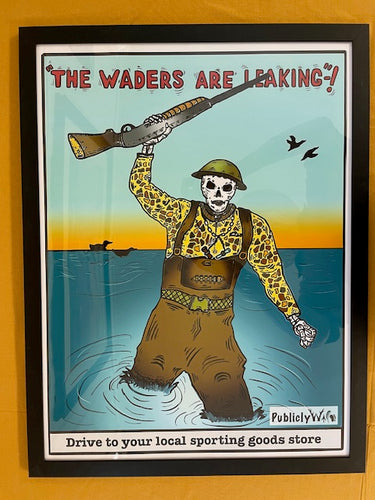 Framed Poster, The Waders Are Leaking